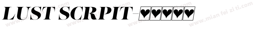 LUST SCRPIT字体转换
